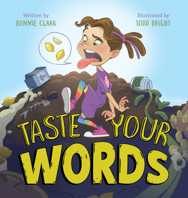 Taste Your Words - Bonnie Clark