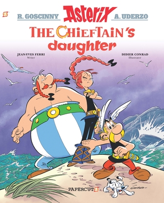 Asterix #38: The Chieftain's Daughter - Jean-yves Ferri