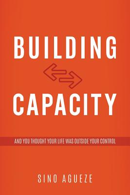 Building Capacity - Sino Agueze