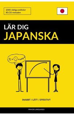 Coperta cărții 'L�r dig Japanska - Snabbt / L�tt / Effektivt: 2000 viktiga ordlistor - Pinhok Languages'