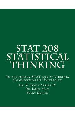 Poza produsului Stat 208 Statistical Thinking: A Book for Stat 208 at Virginia Commonwealth University - W. Scott Street Iv