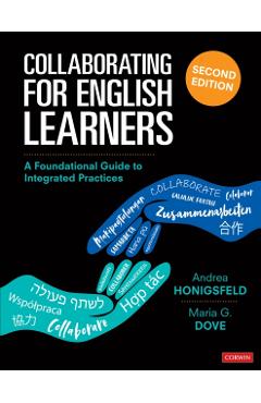 Collaborating for English Learners: A Foundational Guide to Integrated Practices - Andrea M. Honigsfeld