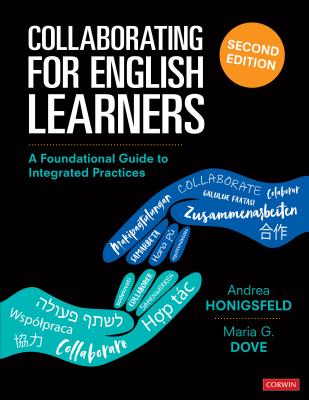 Collaborating for English Learners: A Foundational Guide to Integrated Practices - Andrea M. Honigsfeld