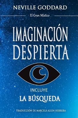 Imaginacion Despierta: Incluye La Busqueda - Marcela Allen Herrera