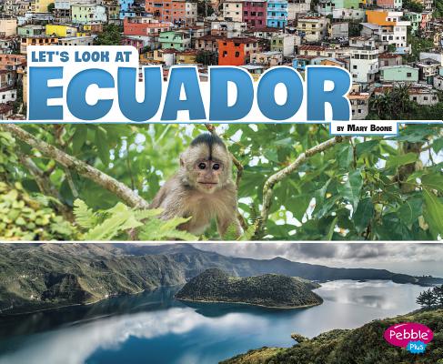 Let's Look at Ecuador - Mary Boone