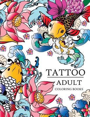 Tattoo Adult coloring books - Tattoo Adult Coloring Books