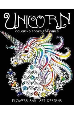 Coperta cărții 'Unicorn Coloring Books for Girls: featuring various Unicorn designs filled with stress relieving patterns. (Horses'