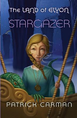 The Land of Elyon book #5: Stargazer - Patrick Carman