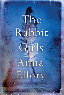 The Rabbit Girls - Anna Ellory