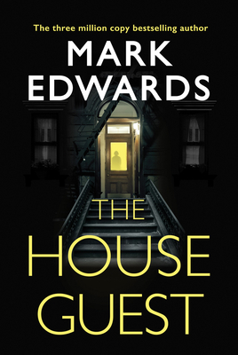 The House Guest - Mark Edwards