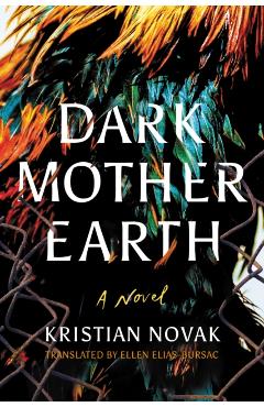 Dark Mother Earth - Kristian Novak