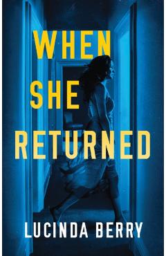 When She Returned - Lucinda Berry