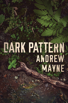 Dark Pattern - Andrew Mayne