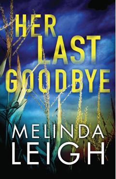 Her Last Goodbye - Melinda Leigh
