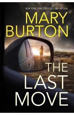 Coperta cărții 'The Last Move - Mary Burton'