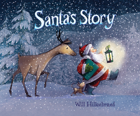 Santa's Story - Will Hillenbrand