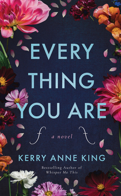 Everything You Are - Kerry Anne King