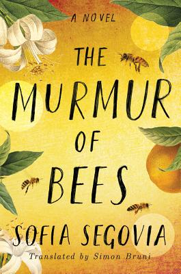 The Murmur of Bees - Sofia Segovia