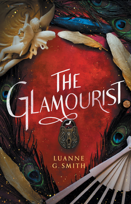 The Glamourist - Luanne G. Smith