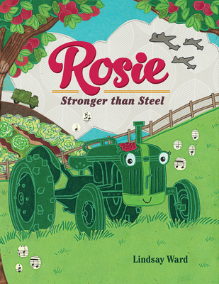 Rosie: Stronger Than Steel - Lindsay Ward