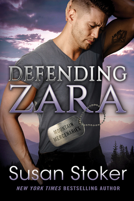 Defending Zara - Susan Stoker
