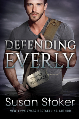 Defending Everly - Susan Stoker