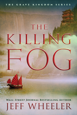 The Killing Fog - Jeff Wheeler