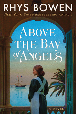 Above the Bay of Angels - Rhys Bowen