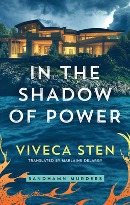In the Shadow of Power - Viveca Sten