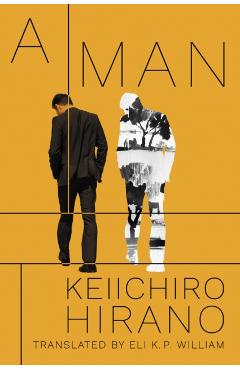 A Man - Keiichiro Hirano