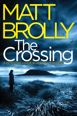 The Crossing - Matt Brolly