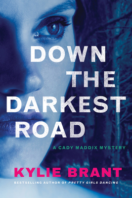 Down the Darkest Road - Kylie Brant