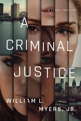 A Criminal Justice - William L. Myers