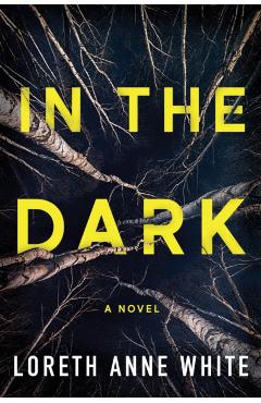 In the Dark - Loreth Anne White