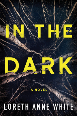 In the Dark - Loreth Anne White