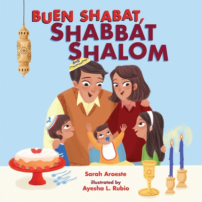 Buen Shabat, Shabbat Shalom - Sarah Aroeste