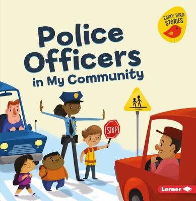 Police Officers in My Community - Gina Bellisario