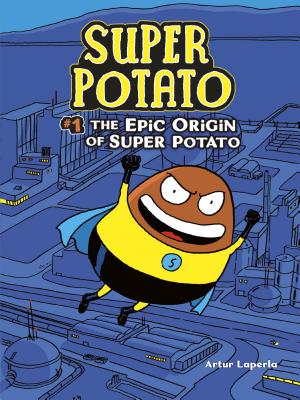 The Epic Origin of Super Potato - Artur Laperla