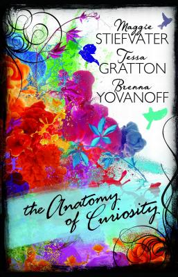 The Anatomy of Curiosity - Brenna Yovanoff