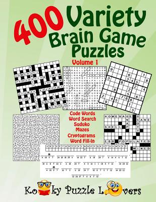 Variety Puzzle Book, 400 Puzzles, Volume 1 - Kooky Puzzle Lovers