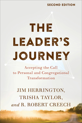 The Leader's Journey: Accepting the Call to Personal and Congregational Transformation - Jim Herrington