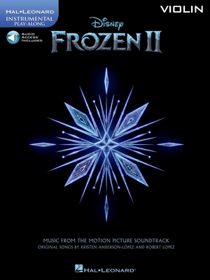 Frozen 2 Violin Play-Along - Robert Lopez