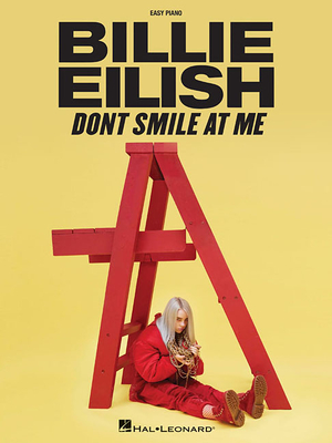 Billie Eilish - Don't Smile at Me: Easy Piano Songbook - Billie Eilish