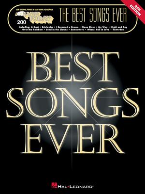 The Best Songs Ever: E-Z Play Today Volume 200 - Hal Leonard Corp