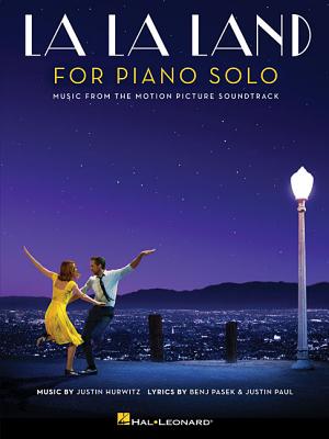 La La Land for Piano Solo: Intermediate Level - Benj Pasek