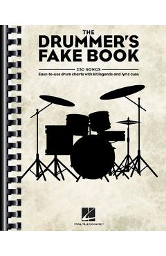 Coperta cărții 'The Drummer's Fake Book: Easy-To-Use Drum Charts with Kit Legends and Lyric Cues - Hal Leonard Corp'