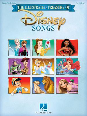 The Illustrated Treasury of Disney Songs - Hal Leonard Corp