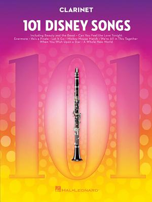 101 Disney Songs: For Clarinet - Hal Leonard Corp