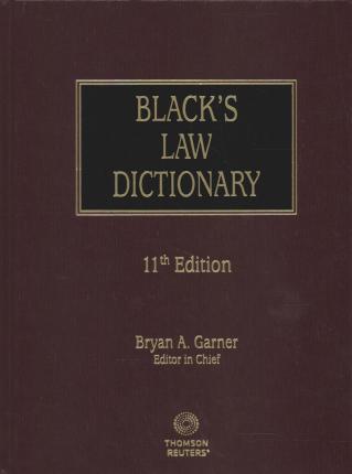 Black's Law Dictionary 11th Edition, Hardcover - Bryan A. Garner