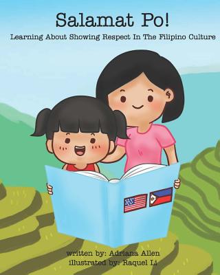 Salamat Po!: Learning About Showing Respect In The Filipino Culture - Raquel Li